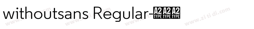 withoutsans Regular字体转换